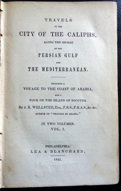 Wellsted Travels to the city of the caliphs 1841