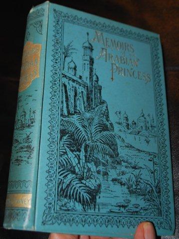 First English edition of Memoirs of an Arabian princess