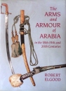 Arms and armour of arabia in the 18th 19th and 20th centuries